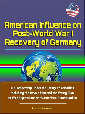 cover image of American Influence on Post-World War I Recovery of Germany